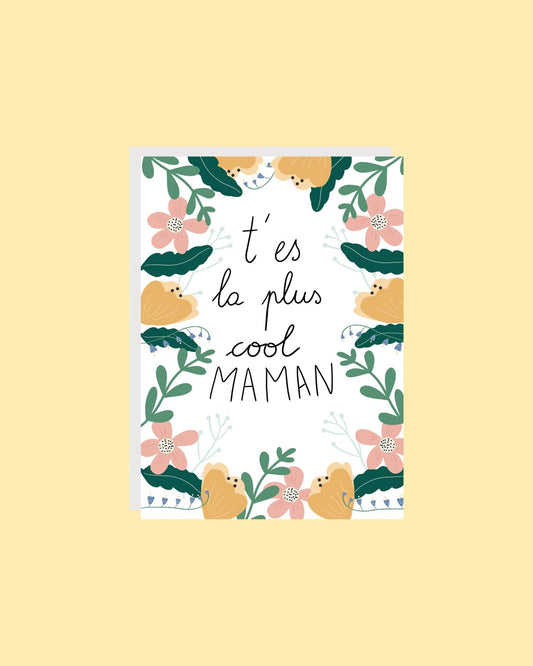 Carte de souhaits - Tu es la plus cool des mamans - Citron & Miel